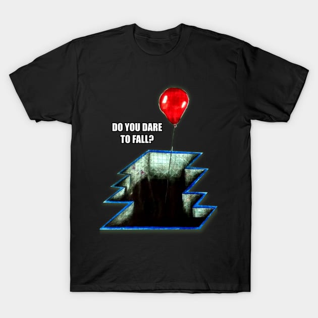 Do you dare to fall? T-Shirt by Estef Mos Art